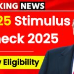 $725 Stimulus Checks 2025: Stimulus for Everyone? Eligibility & Payment Dates