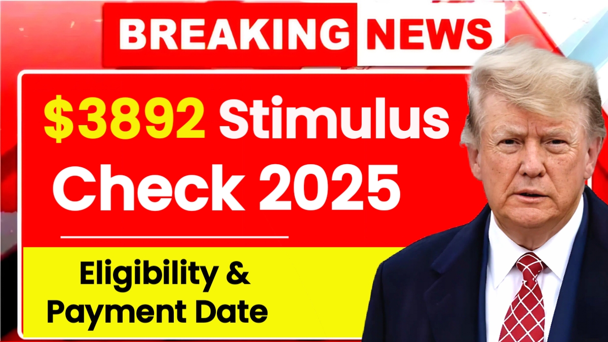 $3892 Stimulus Checks 2025