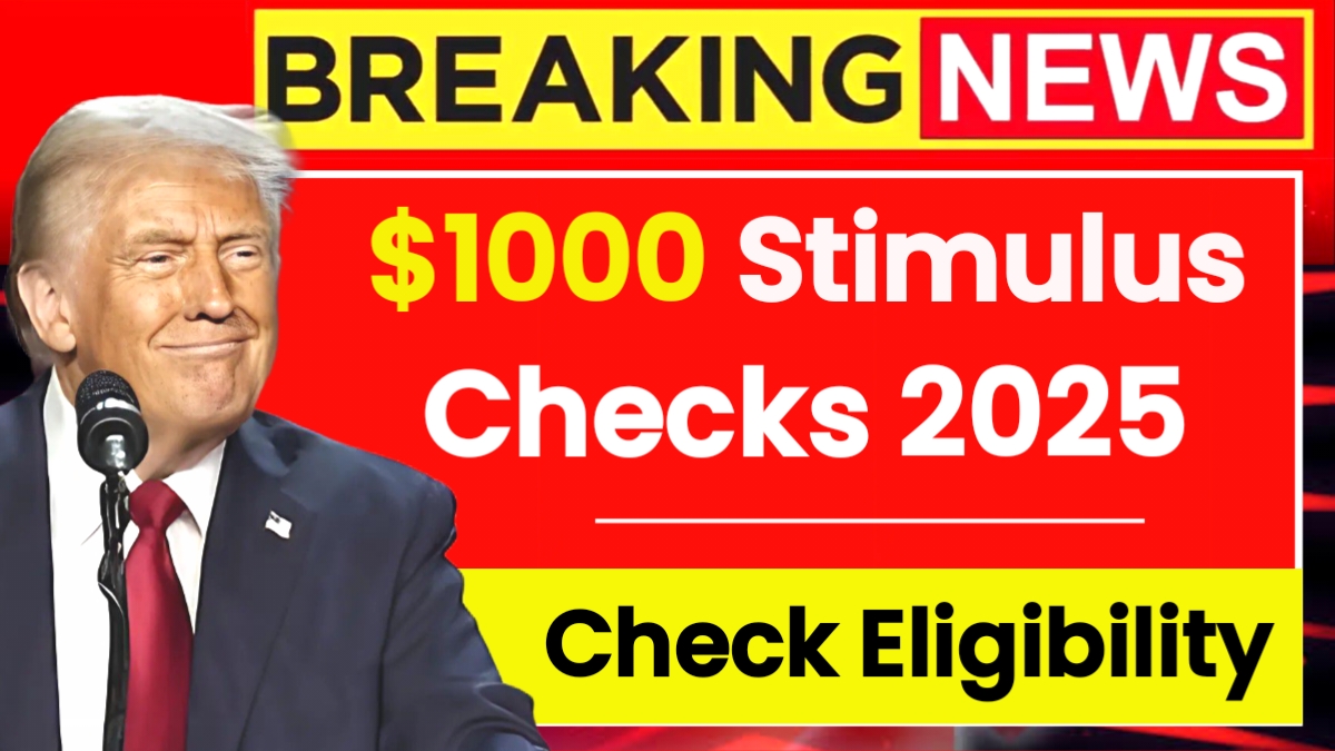 $1000 Stimulus Checks 2025